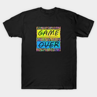 Game Over 1.0 T-Shirt